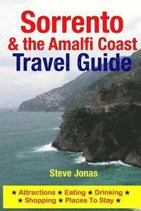 bokomslag Sorrento & The Amalfi Coast Travel Guide