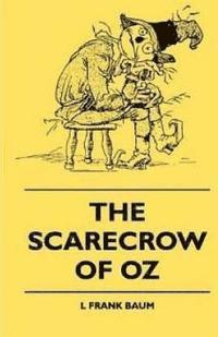 bokomslag The Scarecrow of Oz