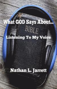 bokomslag What God Says About...: Listening To My Voice