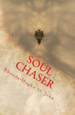 bokomslag Soul Chaser: In the Mortal and Immortal Souls Series 1