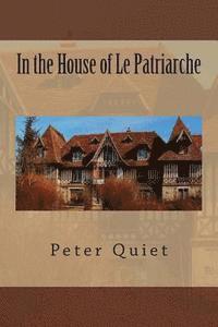 In the House of Le Patriarche 1