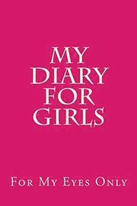 bokomslag My Diary For Girls: Complete with puzzles and games