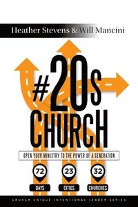 bokomslag #20s Church: Open Your Ministry to the Power of a Generation