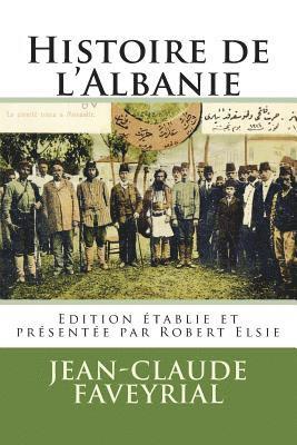 Jean-Claude Faveyrial, Robert Elsie - Histoire de l'Albanie, Häftad