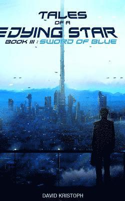 David Kristoph - Sword of Blue, Häftad