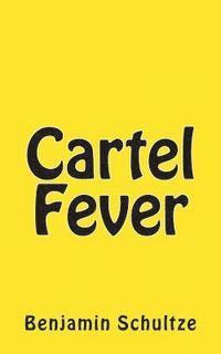 bokomslag Cartel Fever