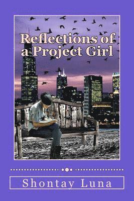 Reflections of a Project Girl 1