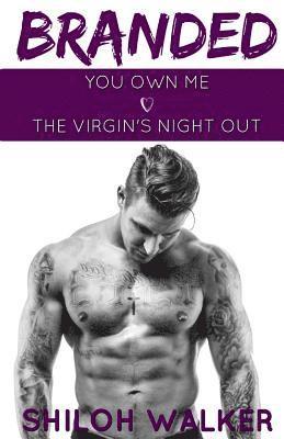Shiloh Walker - Branded, Häftad