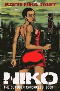 Kayti Nika Raet - Niko, Häftad