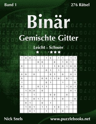 bokomslag Binar Gemischte Gitter - Leicht bis Schwer - Band 1 - 276 Ratsel