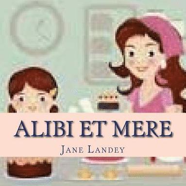 bokomslag Alibi et mere: Brim Kiddies Histoires