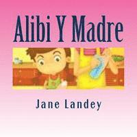bokomslag Alibi Y Madre: Brim Kiddies Historias