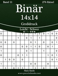 bokomslag Binär 14x14 Großdruck - Leicht bis Schwer - Band 11 - 276 Rätsel