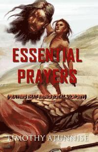 bokomslag Essential Prayers: Prayers That Bring Total Victory