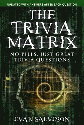 Evan Salveson - The Trivia Matrix, Häftad
