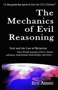 The Mechanics Of Evil Reasoning 1