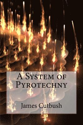 A System of Pyrotechny 1