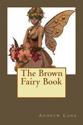 The Brown Fairy Book 1