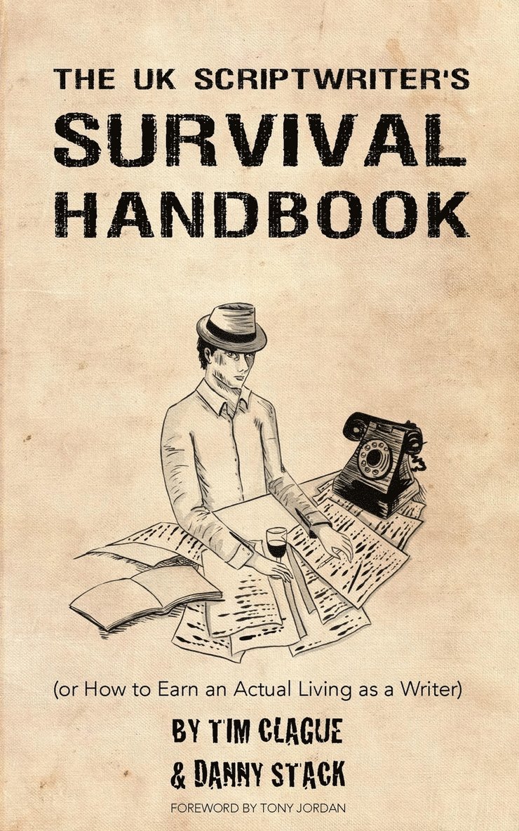 The UK Scriptwriters Survival Handbook 1