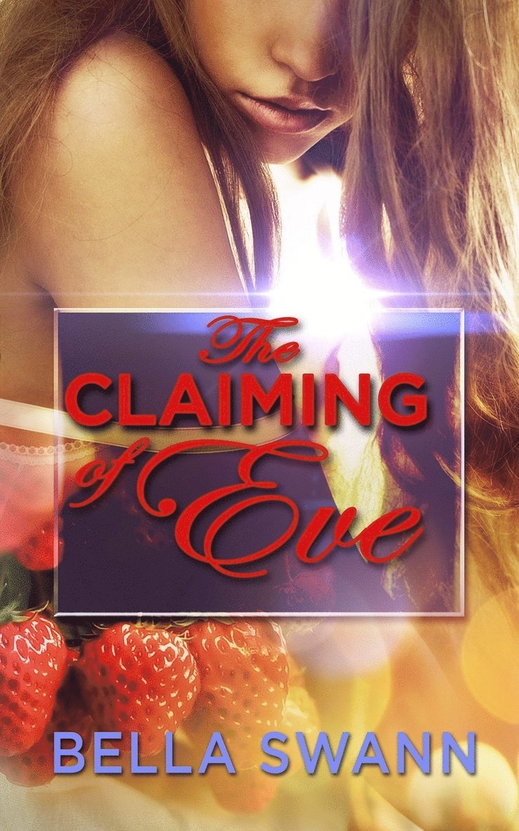 The Claiming of Eve 1
