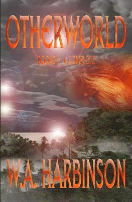 Otherworld: The Complete Novel 1