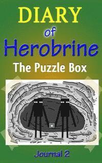 bokomslag The Puzzle Box: Diary of Herobrine, Part 2