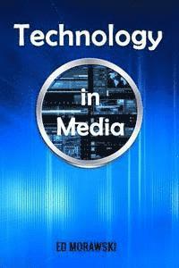 Technology in Media 1