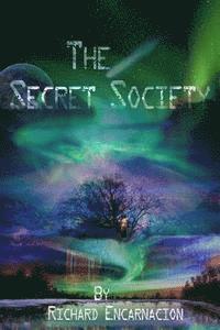 bokomslag The Secret Society: A Journey into a unknown world