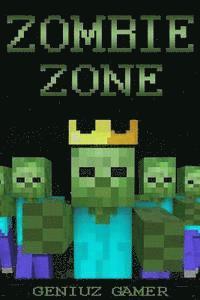 Zombie Zone: (Full Color) 1