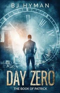 bokomslag Day Zero: The Book of Patrick