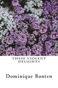 These Violent Delights 1