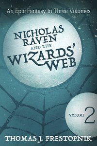 bokomslag Nicholas Raven and the Wizards' Web - Volume Two