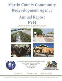 IV Erfurt, Edawrd William, Nancy Johnson - Martin County Community Redevelopment Agency Annual Report FY14, Häftad