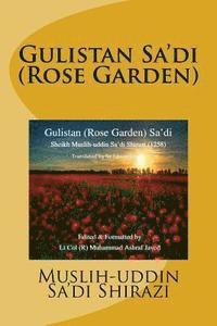 Gulistan Sa'di: Rose Garden of Sa'di 1