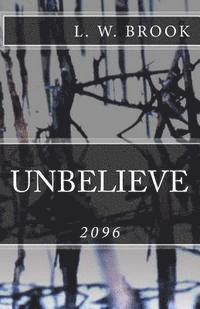 Unbelieve: 2096 1