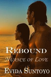 bokomslag Rebound: Nuance of Love