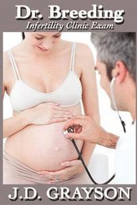 bokomslag Dr. Breeding: Infertility Clinic Exam