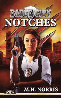 Badge City: Notches 1