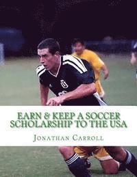 Earn & Keep a Soccer Scholarship to the USA 1
