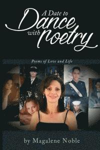 bokomslag A Date to Dance with Poetry: Poems ofLlove and Life