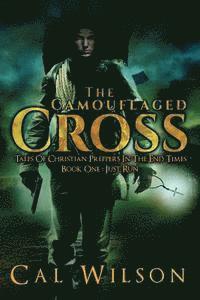 bokomslag The Camouflaged Cross: Tales Of Christian Preppers In The End Times