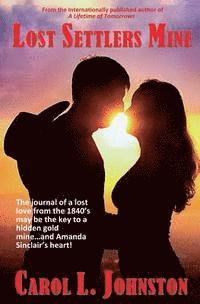 Carol L. Johnston - Lost Settlers Mine, Häftad