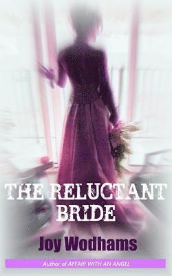 The Reluctant Bride 1