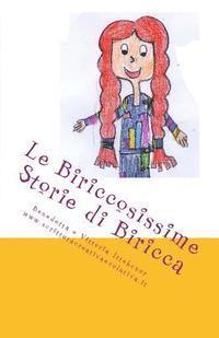 bokomslag Le Biriccosissime Storie di Biricca
