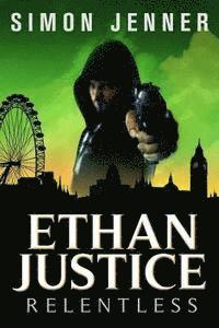 bokomslag Ethan Justice: Relentless