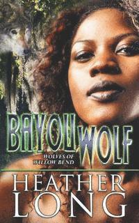 bokomslag Bayou Wolf