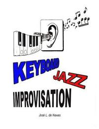 bokomslag Keyboard Jazz Improvisation: Step by step path to improvising