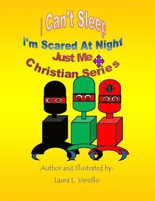 bokomslag I Can't Sleep - I'm Scared At Night: Just Me - Christian Series