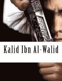 bokomslag Kalid Ibn Al-Walid