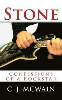 bokomslag Stone: Confessions of a Rockstar